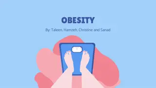 Epidemic of Obesity: Causes, Consequences, and Solutions