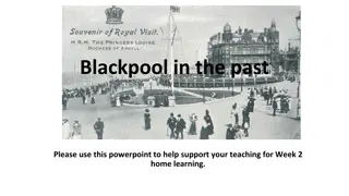 Explore Blackpool's Historical Transformation