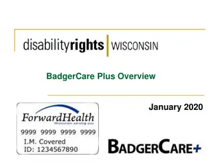 BadgerCare Plus: Important Information Overview