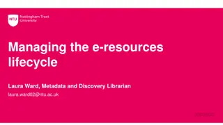 Optimizing E-Resource Lifecycle Management