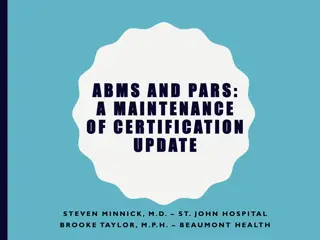 Board Certification, Maintenance, and MOC in Medical Specialties