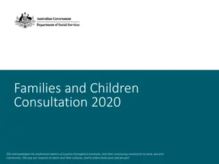 Families and Children Consultation 2020: Funding, Activities, and Extensions