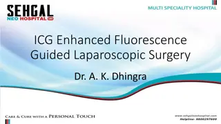 Enhanced Fluorescence Guided Laparoscopic Surgery with ICG