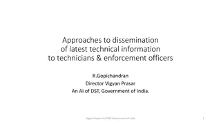 Strategies for Dissemination of Latest Technical Information to Technicians and Enforcement Officers