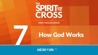 How God Works: Role of the Holy Spirit and Miracles