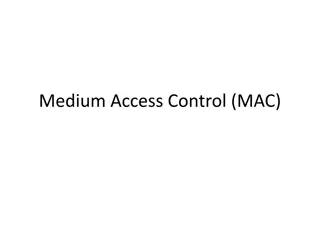 MAC Protocols for Efficient Network Communication