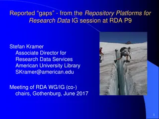 Uncovering Repository Gaps in Research Data Platforms from RDA P9 Session