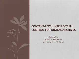 Evolution of Intellectual Control in Digital Archives