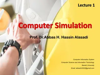 Computer Simulation and Systems Components Overview
