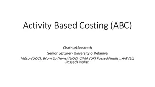 ABC - An Innovative Approach to Overhead Cost Allocation in Manufacturing