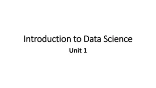 Introduction to Data Science Unit 1