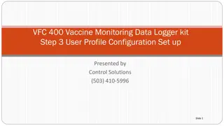 User Profile Configuration Set-up Guide for VFC 400 Vaccine Monitoring Data Logger Kit