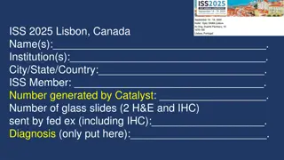Sophisticated Oncologic Case Presentation: ISS 2025 Lisbon Canada