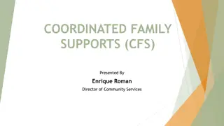 Coordinated Family Supports (CFS) for Adult Care at Home