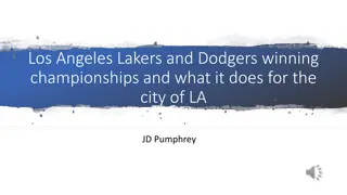 Lakers and Dodgers Championship Impact on LA Amid Challenges