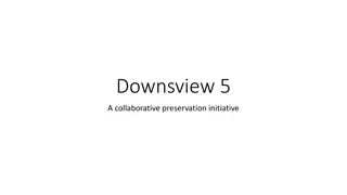 Collaborative Preservation Initiative - Downsview 5A Project Summary