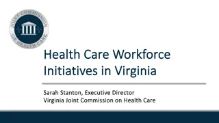 Virginia Health Care Workforce Initiatives and JCHC Review 2023