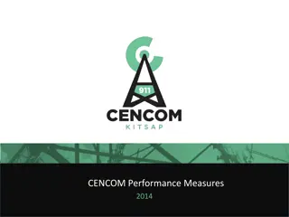 CENCOM Performance Measures and Training Programs Overview