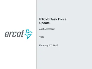 Sequence and Schedule for Market Trials in RTC+B Task Force Update