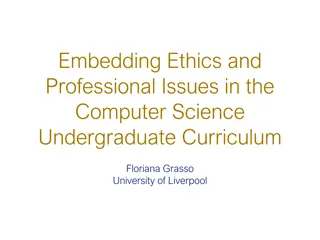 Embedding Ethics and Professional Issues in Computer Science Undergraduate Curriculum