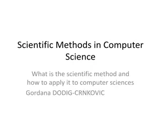Applying Scientific Methods in Computer Science - An Overview