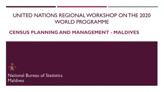 National Bureau of Statistics - Census Planning and Management in Maldives