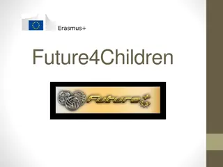 Positive Youth Development and Best Practices in Erasmus+ Future4Children Project