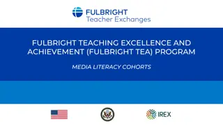 Fulbright TEA Program for Media Literacy Cohorts Overview