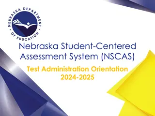 NSCAS Test Administration Orientation 2024-2025 in Nebraska