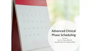 Advanced Clinical Phase Scheduling Overview and Timeline