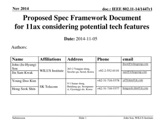 IEEE 802.11ax Potential Tech Features and Framework Overview