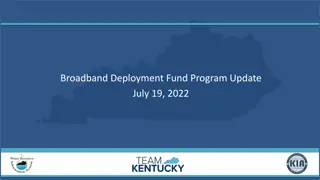 Broadband Deployment Fund Program Update and Next Steps