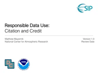 Responsible Data Use and Citation Practices