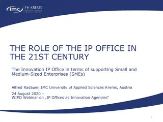 IP Office Support for SMEs in the 21st Century