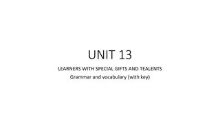 Enhancing Learners' Special Gifts and Talents Through Grammar and Vocabulary Study