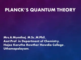 Planck's Quantum Theory and Black Body Radiation