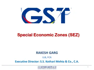 Special Economic Zones (SEZ) Regulations and Benefits