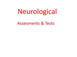 Comprehensive Neurological Assessment: Understanding Tests and Findings