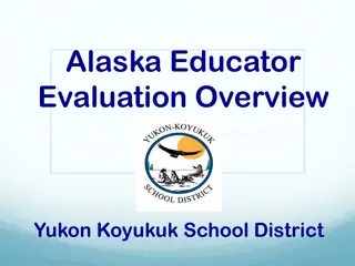 Alaska Educator Evaluation Overview in Yukon Koyukuk School District