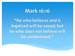 Mark 16:16 - Belief and Baptism in Salvation