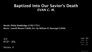 Baptized Into Our Savior's Death - Evan C. M. Hymn