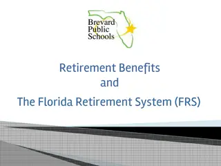 Retirement Benefits and Florida Retirement System (FRS) Overview