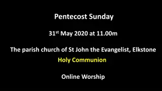 Pentecost Sunday Holy Communion Online Worship at St. John the Evangelist Church