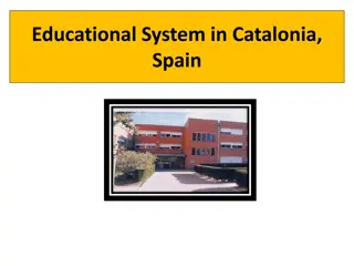 Insight into the Educational System in Catalonia, Spain