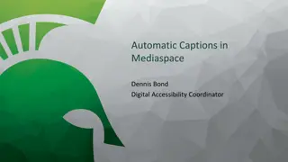 Enhancing Digital Accessibility Through Automatic Captions in Mediaspace
