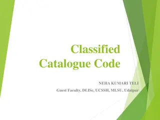Catalogue Structure and Entry Guidelines in Classified Catalogue Code