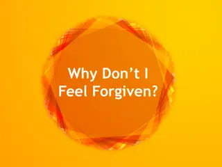 God's Forgiveness and Overcoming Feelings of Unforgiveness