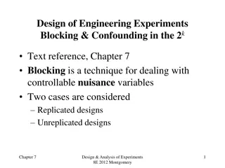 Blocking and Confounding in Engineering Experiments: Dealing with Nuisance Variables