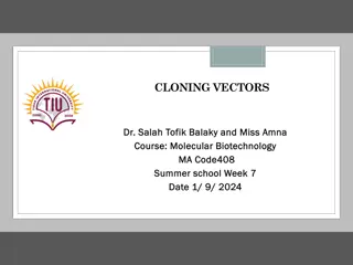 Essential Tools in Molecular Biotechnology: Cloning Vectors