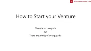 Steps to Start Your Venture: Customer-Centric Approach